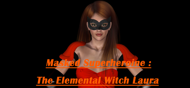 Masked Superheroine The Elemental Witch Laura Free Download