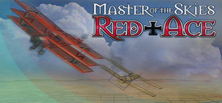 Master Of The Skies The Red Ace Free Download PC Game