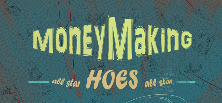 Money Making Hoes Free Download FULL Version PC Game