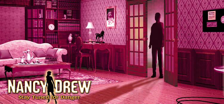 Nancy Drew Stay Tuned For Danger Free Download PC Game