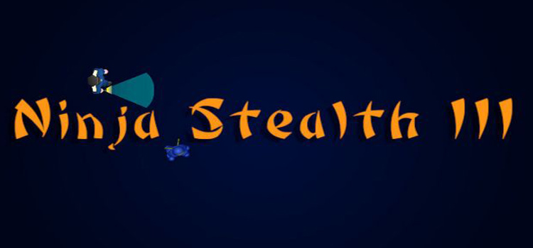 Ninja Stealth 3 Free Download FULL Version PC Game