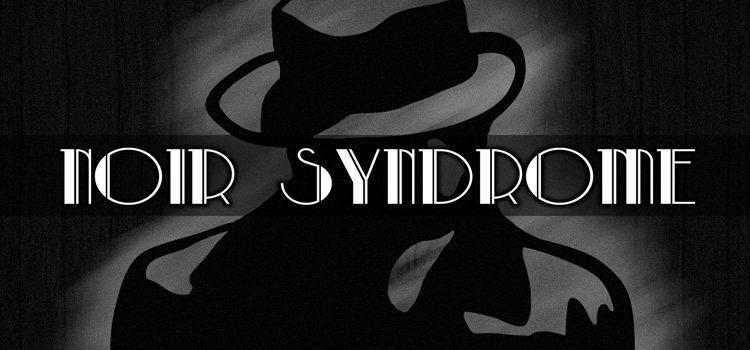 Noir Syndrome Free Download Full Version Crack PC Game
