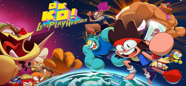 OK KO Lets Play Heroes Free Download Crack PC Game