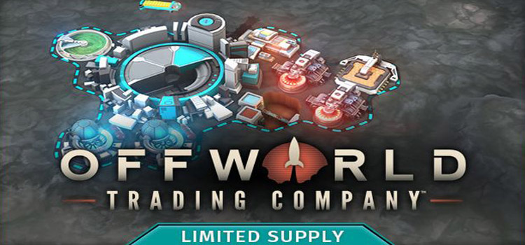 Offworld Trading Company Limited Supply Free Download PC