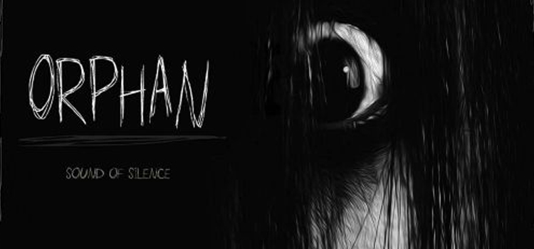 Orphan Sound Of Silence Free Download Full Crack PC Game