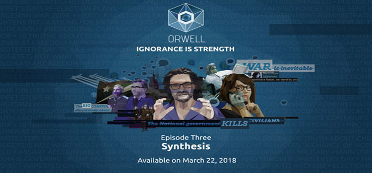 Orwell Ignorance Is Strength Episode Three Synthesis Free Download