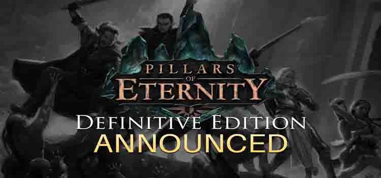 Pillars Of Eternity Definitive Edition Free Download PC