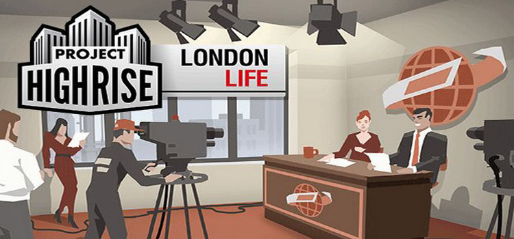 Project Highrise London Life Free Download Full PC Game