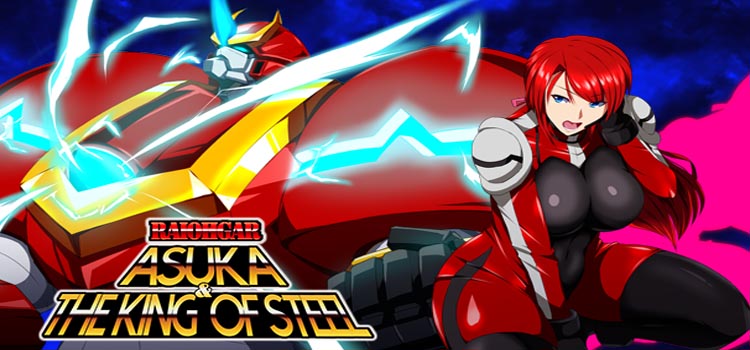 RaiOhGar Asuka And The King Of Steel Free Download PC