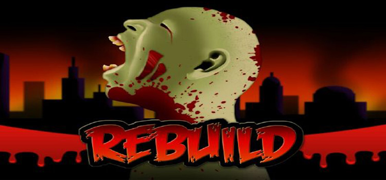 Rebuild 1 Free Download FULL Version Crack PC Game