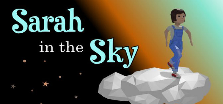 Sarah In The Sky Free Download FULL Version PC Game
