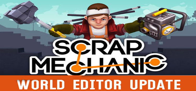 Scrap Mechanic World Editor Update Free Download PC Game
