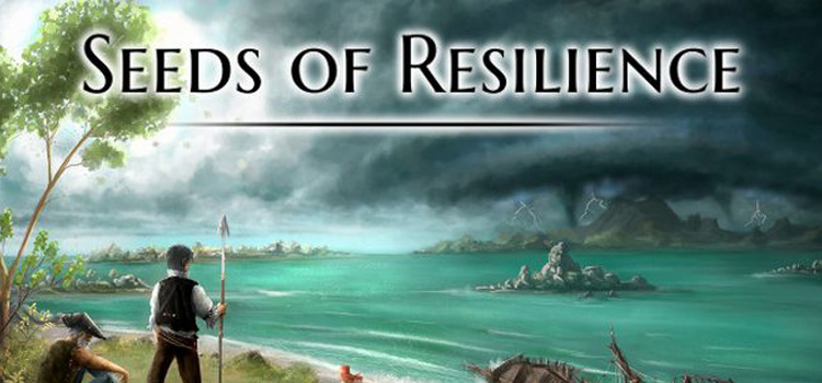 Seeds Of Resilience Free Download FULL Version PC Game