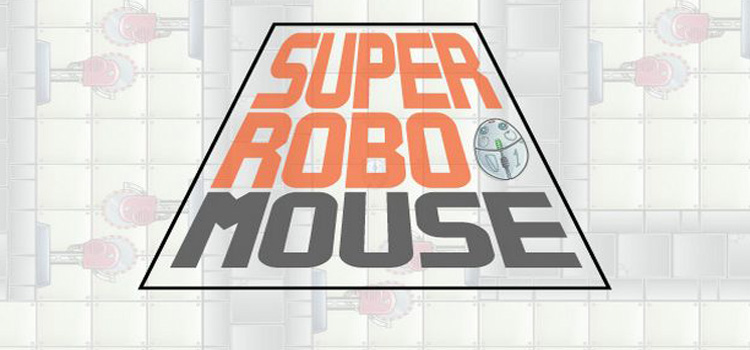 Super Robo Mouse Free Download FULL Version PC Game