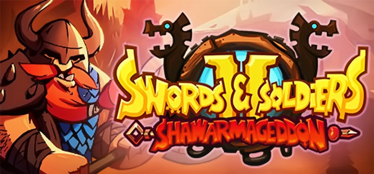Swords And Soldiers 2 Shawarmageddon Free Download PC