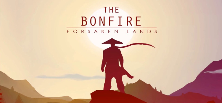 The Bonfire Forsaken Lands Free Download Full PC Game
