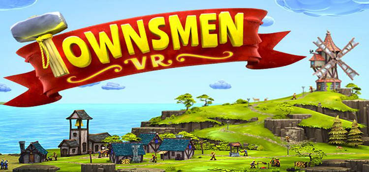 Townsmen VR Free Download FULL Version Crack PC Game