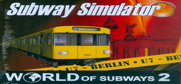 World Of Subways 2 Berlin Line 7 Free Download PC Game