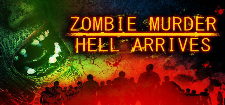 Zombie Murder Hell Arrives Free Download Crack PC Game