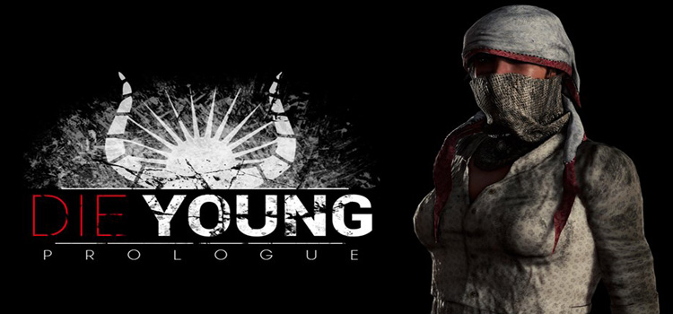 Die Young Prologue Free Download FULL Version PC Game
