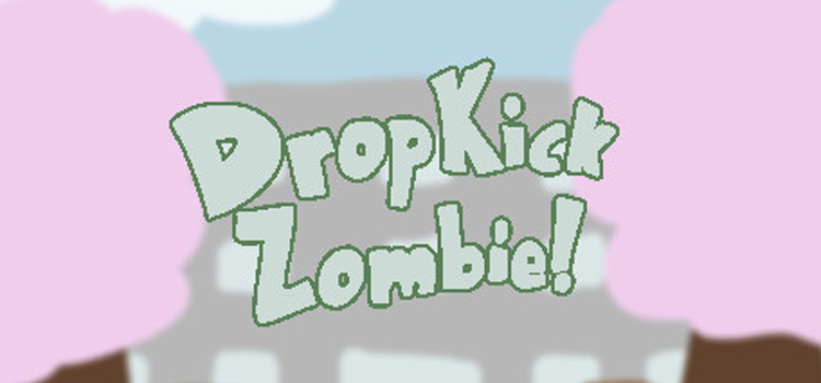 Drop Kick Zombie Free Download Full Version Crack PC Game