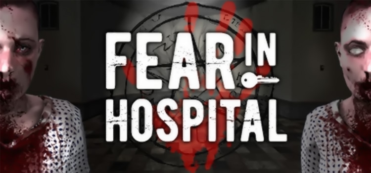 Fear In Hospital Free Download Full Version Crack PC Game