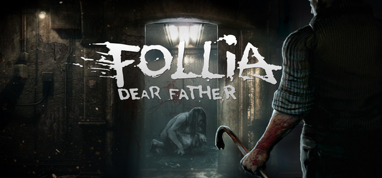 Follia Dear Father Free Download FULL Version PC Game