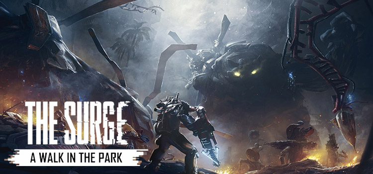 The Surge A Walk In The Park Free Download PC Game