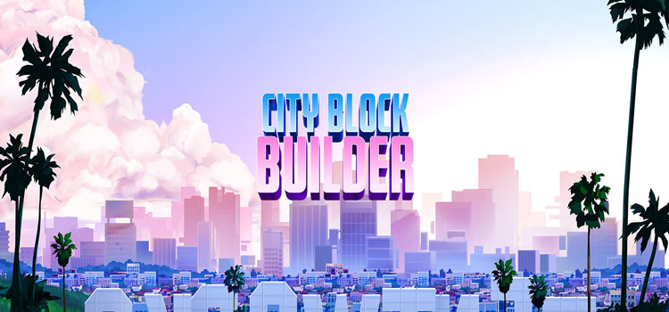 City Block Builder Free Download FULL Version PC Game