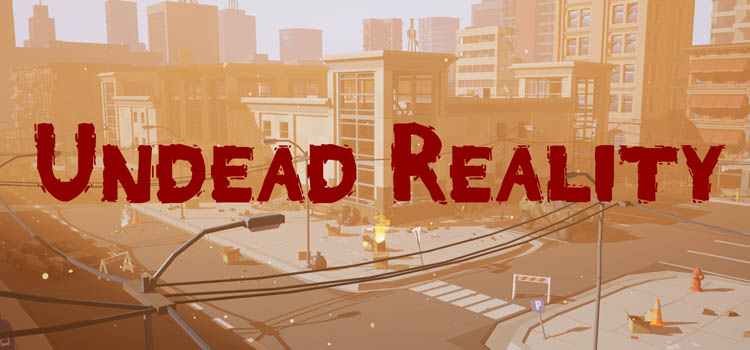 Undead Reality Free Download FULL Version Crack PC Game