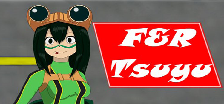 F&R Tsuyu Free Download FULL Version Crack PC Game