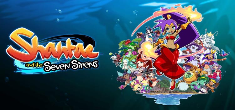 Shantae And The Seven Sirens Free Download PC Game