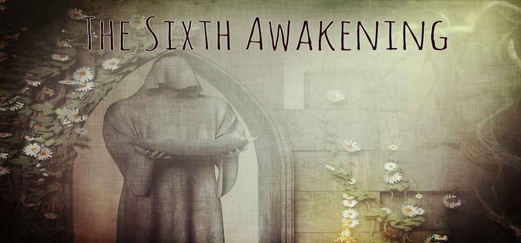 The Sixth Awakening Free Download FULL Version PC Game