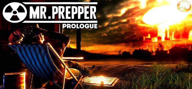 Mr Prepper Prologue Free Download FULL Version PC Game