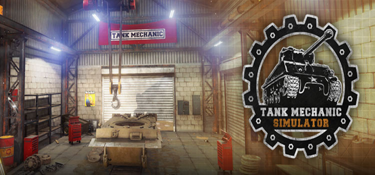 Tank Mechanic Simulator Free Download Full Crack PC Game