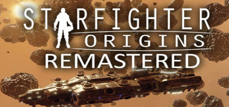 Starfighter Origins Remastered Free Download Full PC Game