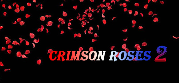 Crimson Roses 2 Free Download FULL Version PC Game