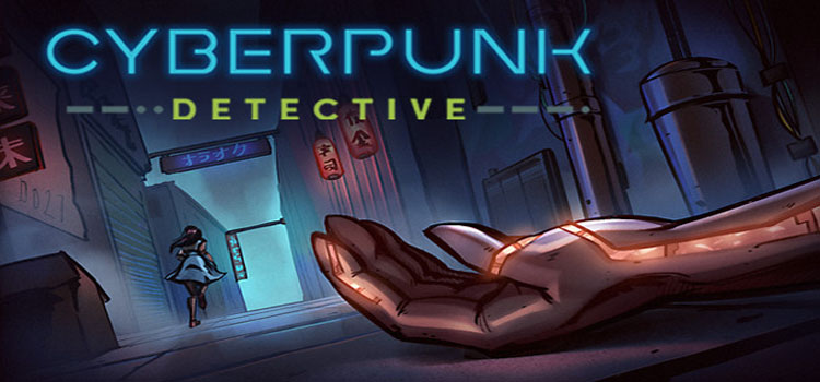 Cyberpunk Detective Free Download Full Version PC Game