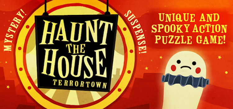 Haunt The House Terrortown Free Download FULL PC Game