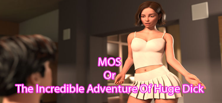 MOS Or The Incredible Adventure Of Huge Dick Free Download
