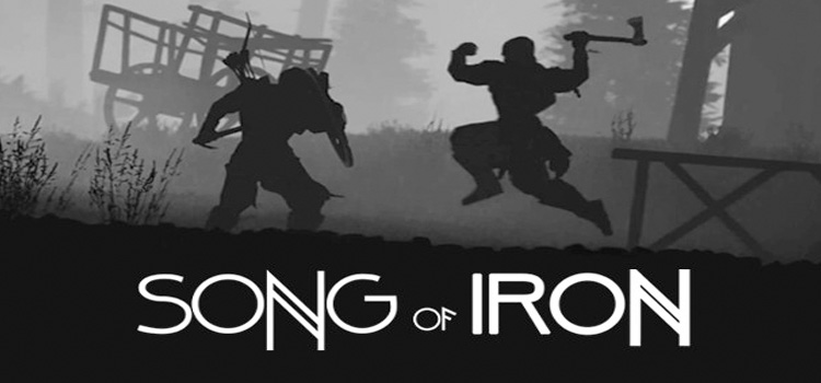 Song Of Iron Free Download FULL Version PC Game