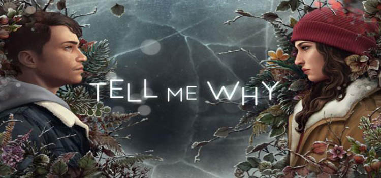 Tell Me Why Free Download FULL Version PC Game
