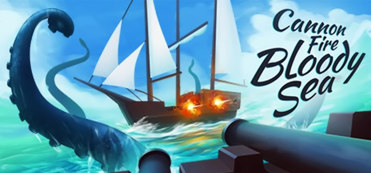 Cannon Fire Bloody Sea Free Download FULL PC Game
