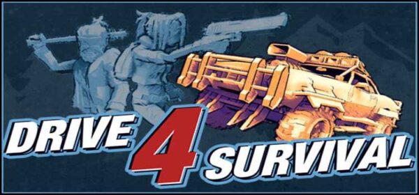 Drive 4 Survival Free Download FULL Version PC Game
