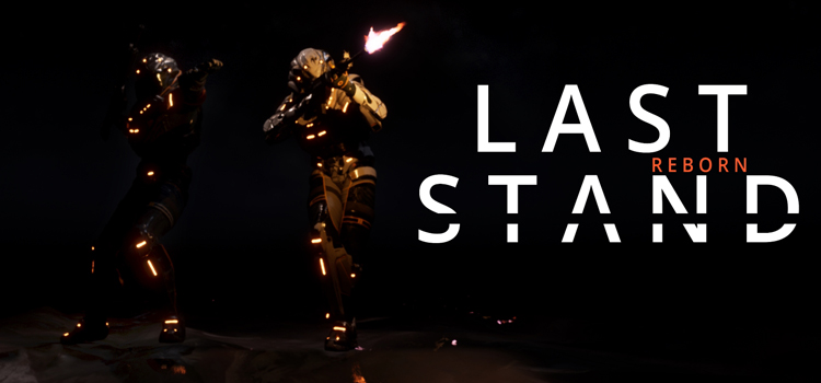 Last Stand REBORN Free Download FULL Version PC Game