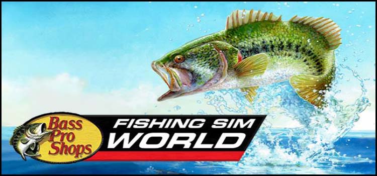 Fishing Sim World Bass Pro Shops Edition Free Download