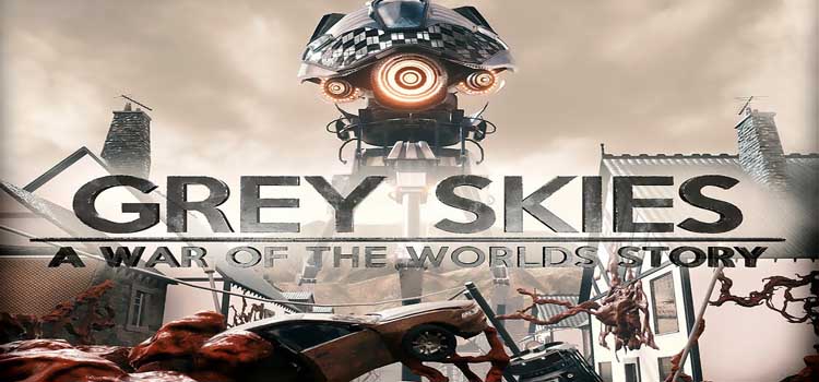 Grey Skies Free Download A War Of The Worlds Story