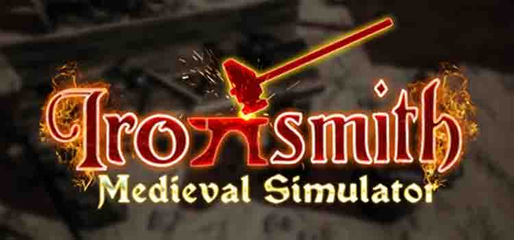 Ironsmith Medieval Simulator Free Download PC Game