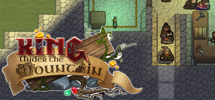 King Under The Mountain Free Download FULL PC Game