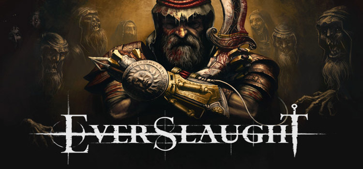 EVERSLAUGHT Free Download FULL Version PC Game